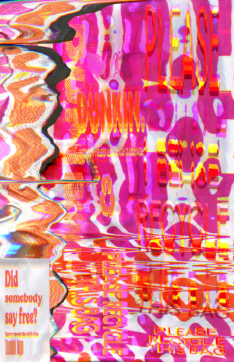 Distorted poster of Dunkin' packaging